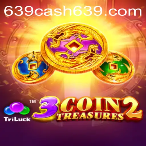 Discover 3CoinTreasures2: A New Adventure in Mobile Gaming with 639CASH