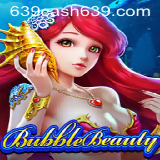 BubbleBeauty: A Captivating Adventure in the World of 639CASH