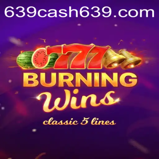 Discover the Excitement of BurningWins: Your Guide to Winning with 639CASH