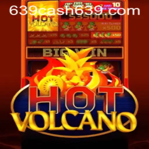 Explore the Thrilling World of HotVolcano with 639CASH