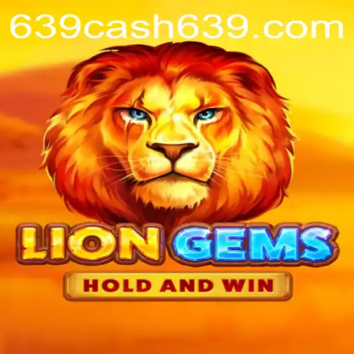 Unveiling LionGems: An Exciting Adventure with 639CASH