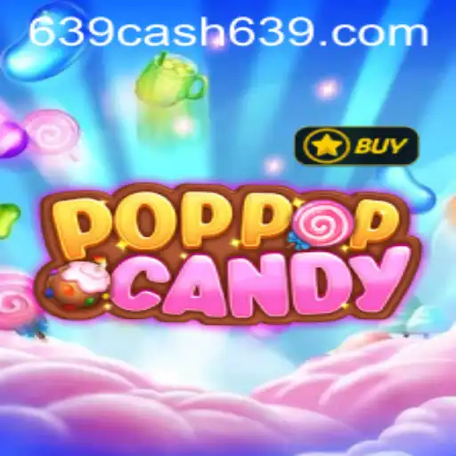 Discover the Exciting World of POPPOPCANDY with 639CASH